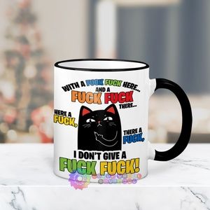 NSFW - Cat I Don't Give A Fuck Fuck Mug